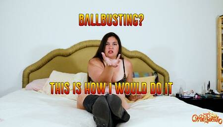 BallBusting: This Is How I Would Do It (Mobile Version)