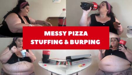 Messy Pizza Stuffing & Burping