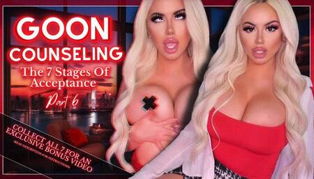 Goon Counseling The 7 Stages Of Acceptance: Part 6 (1080 WMV)