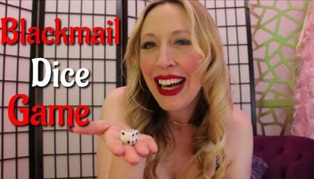 Blackmail Dice Game