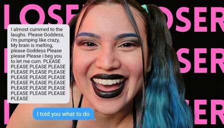 Real Mind Fuck Loser Session - Real Loser Text and Audio Session with Countess Wednesday ft. Hardcore Humiliation Mind Fuckery, Degradation, Rejection, Denial, and Findom Wallet Draining - MP4 1080p