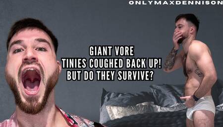Giant vore - tinies coughed back up but do they survive?