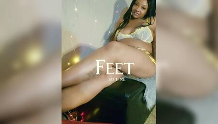 Feet so Fine