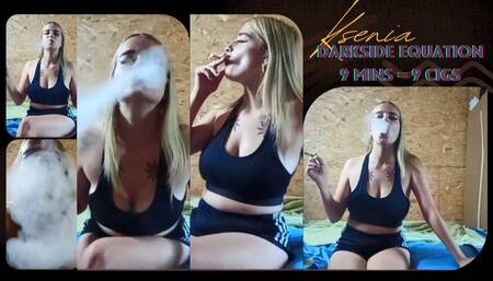 Darkside equation: 9 mins = 9 cigs