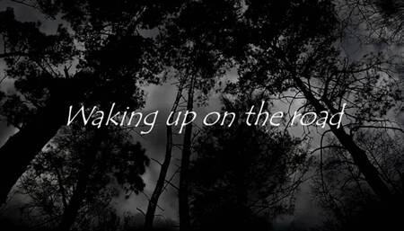 Waking up on the road