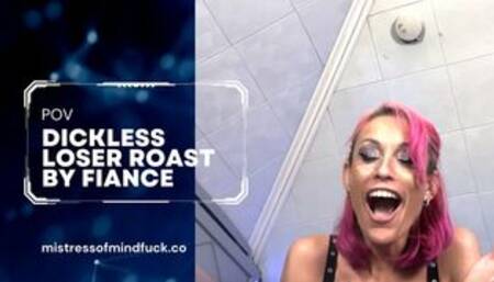 POV: Dickless Loser Roasted by Fiance