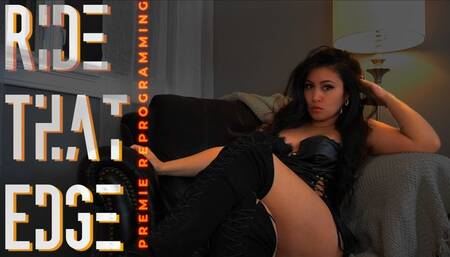 Ride That Edge - Premie Reprogramming 1080p mp4