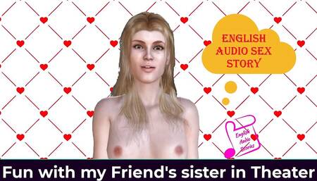 English Audio Sex Story - Fun with My Friend's Step Sister in Theater - Erotic Sex Story