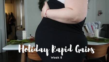 Holiday Gaining Challange- Week 8