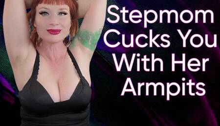 Stepmom Cucks You With Her Pits WMV