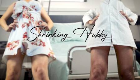 Shrinking Hubby