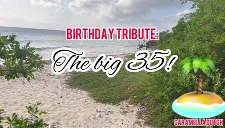 The Big 35 (CURAÇAO BIRTHDAY )