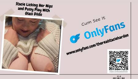 Stacie Licking Her Nips and Pussy Play With Glass Dildo