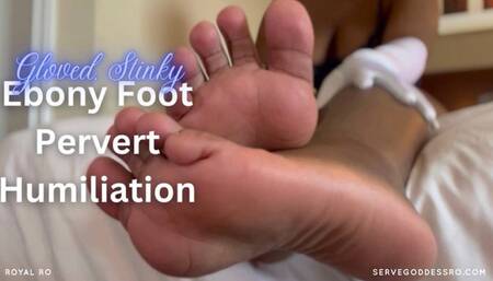 Gloved, Stinky Ebony Foot Freak Humiliation by Royal Ro HD MP4 1080p with ebony foot worship, verbal humiliation, opera gloves, foot job, tease and denial, ebony soles, tit worship, lingerie