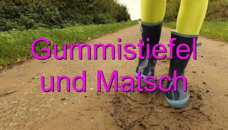 Rubber boots and mud - Gummistiefel und Matsch