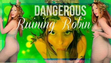 Poison Ivy Dangerous: Robin Ruined