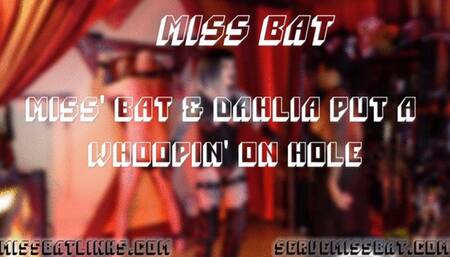 Miss' Bat & Dahlia Put A Whoopin' On Hole