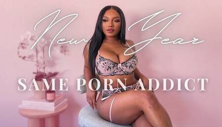 New Year, Same Porn Addict