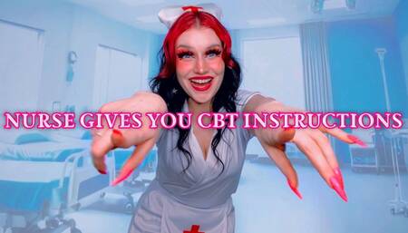 Nurse Gives You CBT Instructions