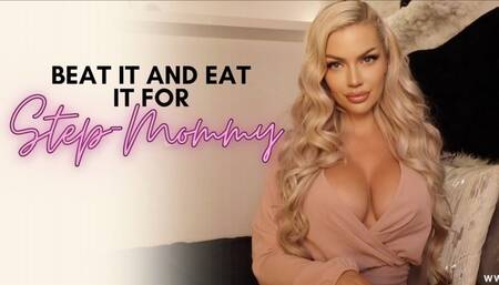 Beat It & Eat It for Step-Mommy
