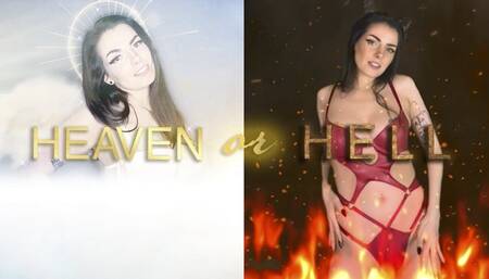 Heaven or Hell