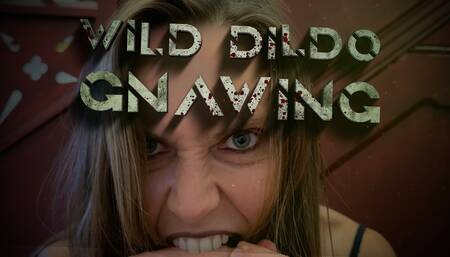 Wild Dildo Biting Gnawing