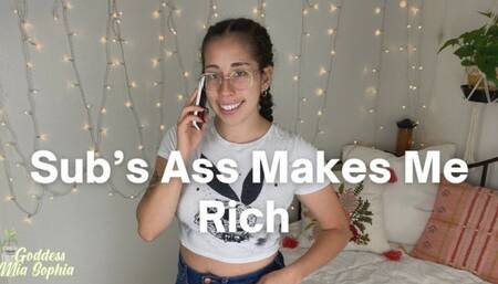 Sub's Ass Makes Me Rich