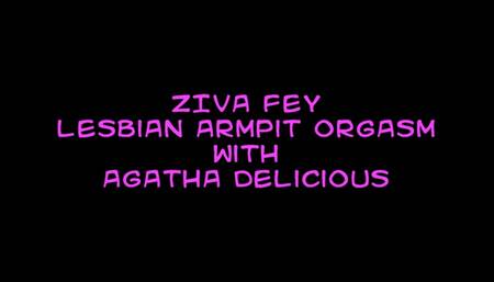 Ziva Fey Lesbian Armpit Orgasm With Agatha Delicious