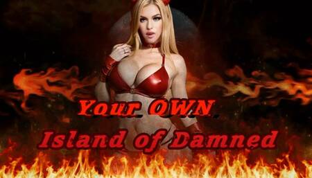 Your OWN Island of Damned - Indulgence of the Soul-Sold Elite