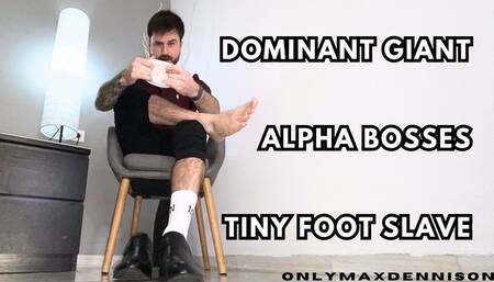 Dominant giants alpha bosses tiny foot slave