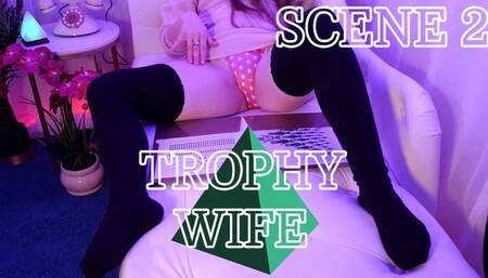 Trophy Wife: Scene 2