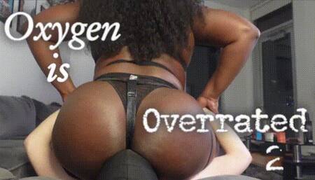 Oxygen is Overrated | The Sequal