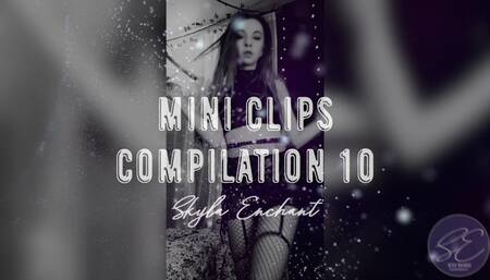 Mini Clips Compilation 10