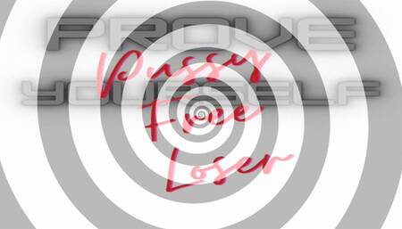 Prove yourself, pussy free loser!