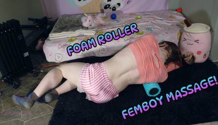 Foam Roller Femboy Massage!