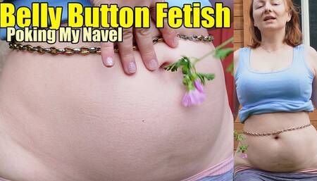 Belly Button Fetish: poke my navel til bellygasm! (720p)