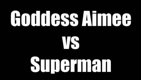 SFX_Goddess Aimee VS Superman