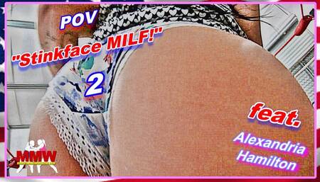 POV: Stinkface MILF! 2 WMV