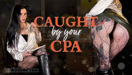 Caught By Your CPA