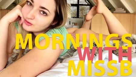 Mornings with Miss B!