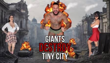 Growing giants DESTROY tiny city - Lalo Cortez and Vanessa (with Sweet Maria)