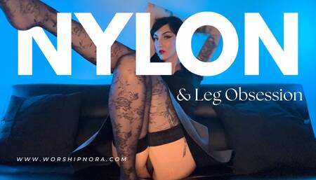 Nylon & Leg Obsession