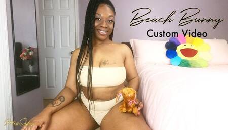 Beach Bunny - Custom