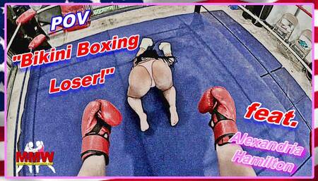 POV - Bikini Boxing Loser!
