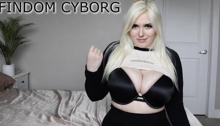 FINDOM CYBORG