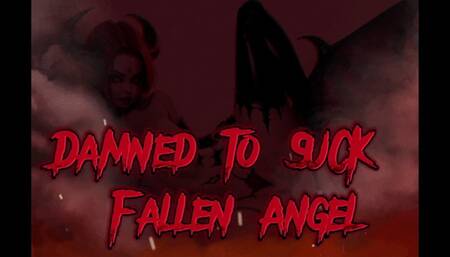 Damned to Suck - Fallen Angel