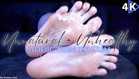 Unnatural and Unhealthy Addiction to Cum - 4K