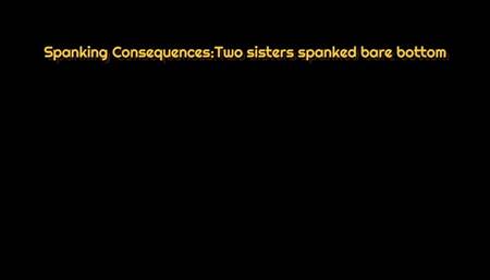 Two stepsisters get bare bottom spankings