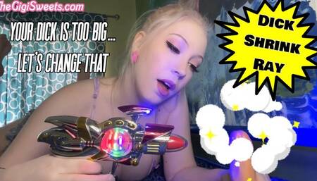 Your Dick is Too Big, Let's Change That