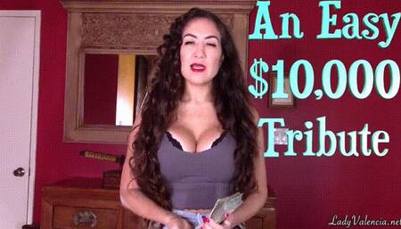 An Easy $10,000 Tribute